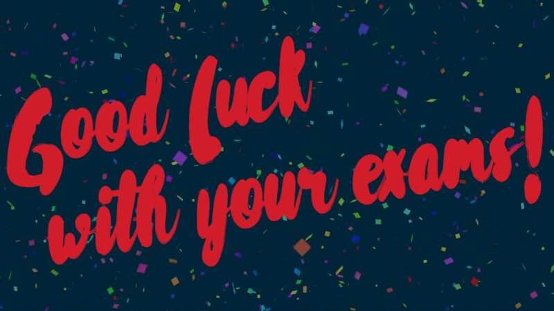 Good Luck With Your Exams! Digital Message
